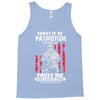 Sorry If My Patriotism Offends You Tank Top