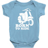 born to ride Baby Onesie