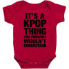 it's a kpop thing you probably wouln't understand Baby Bodysuit