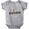 we want ice cream Baby Bodysuit