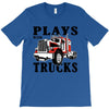 plays with trucks family matching T-Shirt