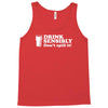 drink sensibly, don't spill it! Tank Top