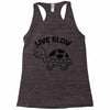 live slow Racerback Tank