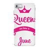 queens are born in june iPhone 7 Case
