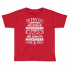 Real Kings Are Born On November 5 Toddler T-shirt