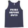 fries before guys Tank Top