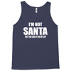 i'm not santa but sit on my lap Tank Top