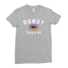 donut touch me funny Ladies Fitted T-Shirt