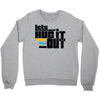 lets hug it out Crewneck Sweatshirt