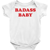 badass baby Baby Bodysuit