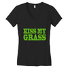 kiss my grass Women's V-Neck T-Shirt