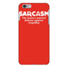 sarcasm brain's natural defense against stupidity iPhone 6/6s Plus Case