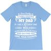 Dear Daddy... T-Shirt