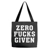 Zero Fucks Given Tote Bags