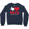Texas Loves Beto Crewneck Sweatshirt