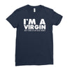 i'm a virgin but this is an old shirt Ladies Fitted T-Shirt