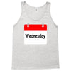 title of day of the week wednesday day of the week Tank Top