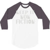 keep it nonfiction 3/4 Sleeve Shirt