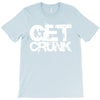 get crunk 2 T-Shirt