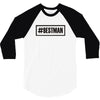 best man 3/4 Sleeve Shirt