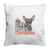 This Girl Loves Her Chihuahua Throw Pillow