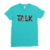 WE TALK Ladies Fitted T-Shirt