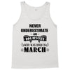 never underestimate an old man who was born in march Tank Top
