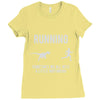 running, we all need a little motivation Ladies Fitted T-Shirt