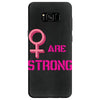 Women's March We are Strong Samsung Galaxy S8