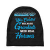 Grandpop Was Created because Grankids Need Real Heroes Baby Beanies