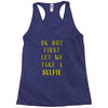 okay but first let me take a selfie Racerback Tank