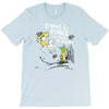 strong is the force of course T-Shirt