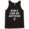 Girls Can Do Anything Tank Top