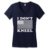I Dont Kneel Women's V-Neck T-Shirt