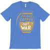 make coffee not war T-Shirt