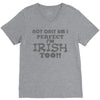 not only am i perfect V-Neck Tee