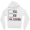hall bad Zipper Hoodie