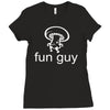 fun guy Ladies Fitted T-Shirt