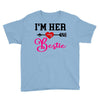 i'm her bestie Youth Tee