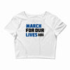 March For Our Lives Crop Top