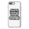 Stand Up for Science iPhone 8 Plus