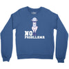 no probllama Crewneck Sweatshirt