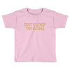 don't you drop Toddler T-shirt