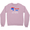 trump 2016 there will be hell toupee Crewneck Sweatshirt