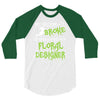 my broom broke 3/4 Sleeve Shirt