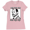i am too old for this shit Ladies Fitted T-Shirt