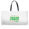 May The Vegan Force Be With You Weekender Totes