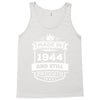Made In 1944 And Still Awesome Tank Top