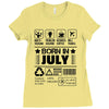 Born In July Ladies Fitted T-Shirt