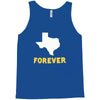 texas forever Tank Top